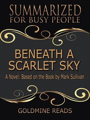 cover image of Beneath a Scarlet Sky--Summarized for Busy People
